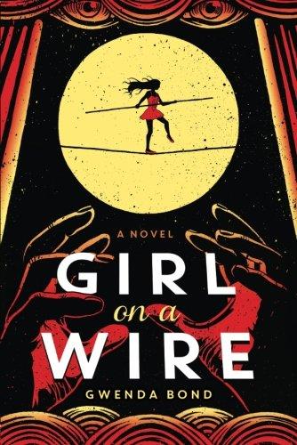 Girl on a Wire (Cirque American, Band 1)