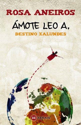 Ámote Leo A. Destino Xalundes (INFANTIL E XUVENIL - CAMALEÓN)