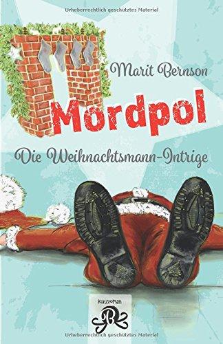 Mordpol: Die Weihnachtsmann-Intrige