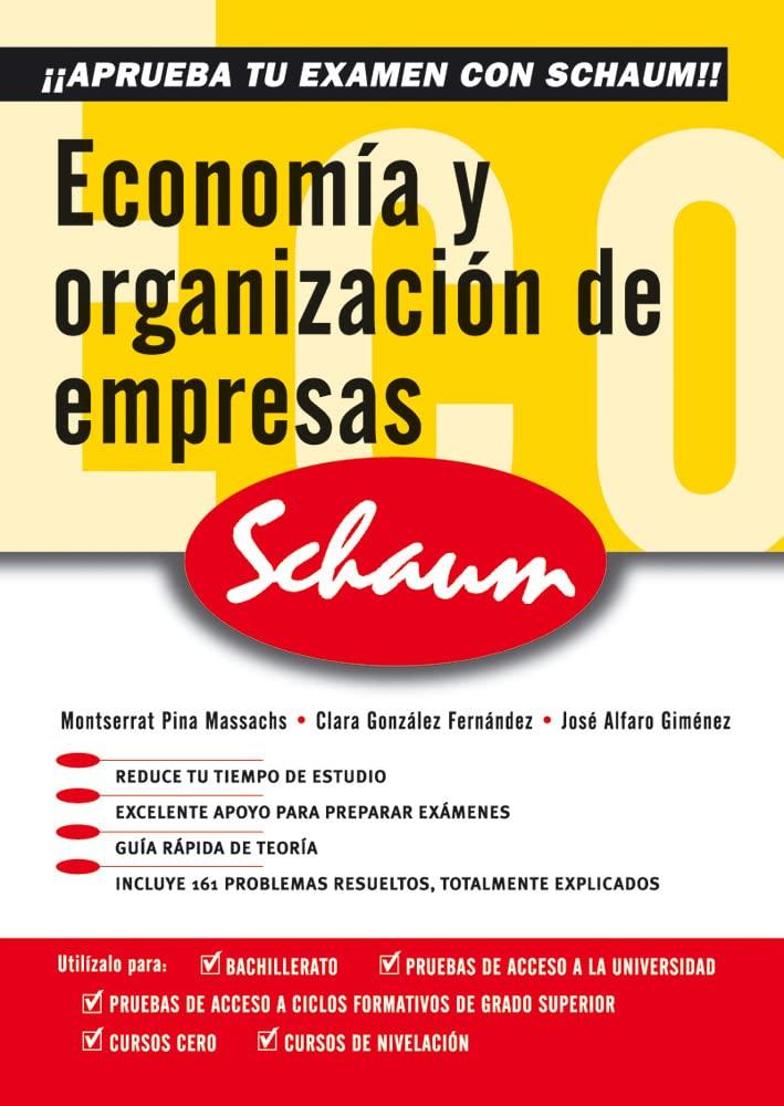 Economía y organización de empresas : aprueba tu examen con schaum