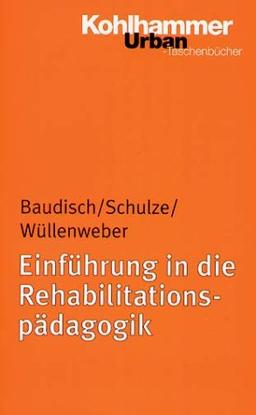 Einführung in die Rehabilitationspädagogik (Urban-Taschenbuecher)