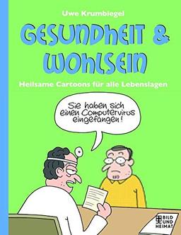 Gesundheit und Wohlsein: Heilsame Cartoons für alle Lebenslagen