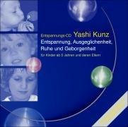 Für Kinder: Entspannung, Ausgeglichenheit, Ruhe und Geborgenheit: Eine Unterstützung zur Behebung von Konzentrationsstörungen und zur Stärkung von ... ... Alltags vor dem Schlafengehen auszugleichen