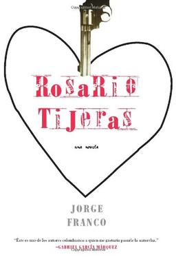 Rosario Tijeras: Una Novela (Siete Cuentos)