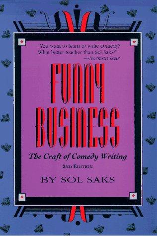 Funny Business: Craft of Comedy Writing