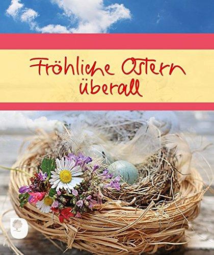 Fröhliche Ostern überall (Eschbacher Geschenkheft)