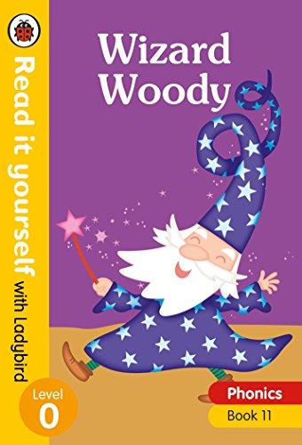 Wizard Woody – Read it yourself with Ladybird Level 0: Step 11