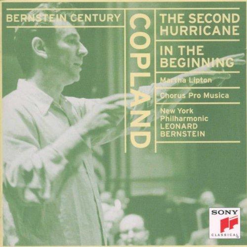 Bernstein Century (Copland: The Second Hurricane / In The Beginning)