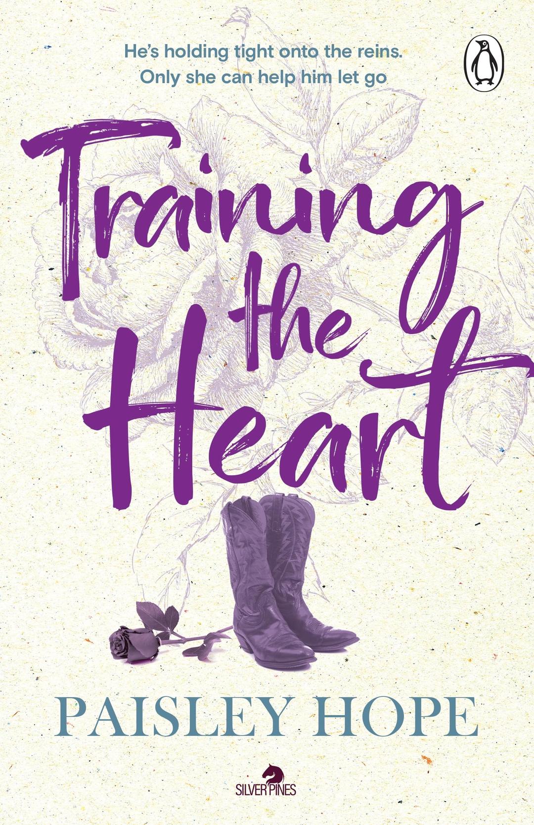 Training the Heart: The second book in the spicy new small town cowboy romance series (Silver Pines, 2)