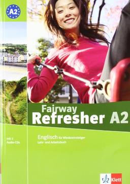 Fairway Refresher. Englisch für Wiedereinsteiger: Fairway Refresher. Lehrb. A2 + 2 Audio-CDs