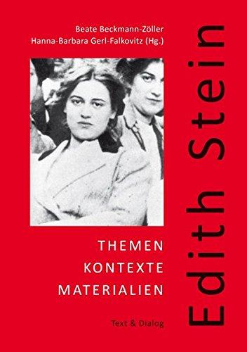 Edith Stein: Themen - Kontexte - Materialien