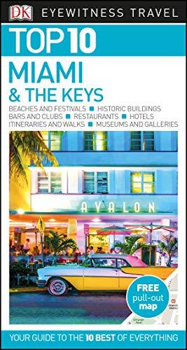 Top 10 Miami and the Keys (DK Eyewitness Travel Guide)