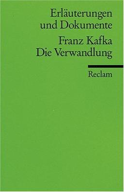 Erläuterungen und Dokumente zu Franz Kafka: Die Verwandlung