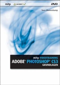 Adobe Photohop CS3 Grundlagen