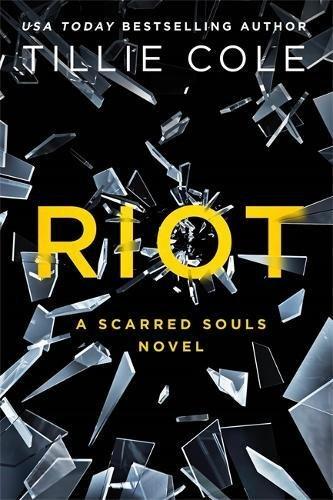 Riot (Scarred Souls, Band 4)