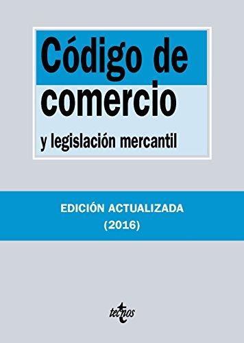 Código de comercio : y legislación mercantil (Derecho - Biblioteca De Textos Legales)