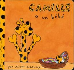 Camille. Vol. 2004. Camille a un bébé