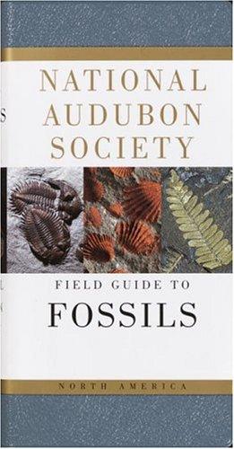 National Audubon Society Field Guide to North American Fossils (National Audubon Society Field Guides)