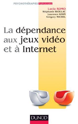 La dépendance aux jeux vidéo et à Internet