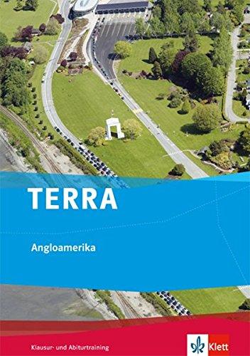 TERRA Angloamerika: Klausur- und Abiturtraining Oberstufe