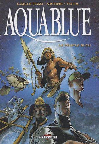 Aquablue : le peuple bleu : tomes 1 à 5