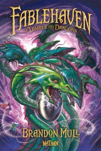 Fablehaven. Vol. 4. Le temple des dragons