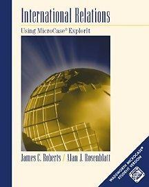 International Relations: Using MiroCase ExporIt: An introduction using microcase explorit