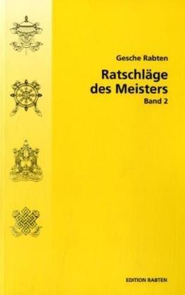 Ratschläge des Meisters 2