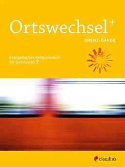 Ortswechsel PLUS 7: Grenz-Gänge