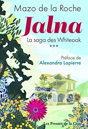 Jalna : la saga des Whiteoak. Vol. 3