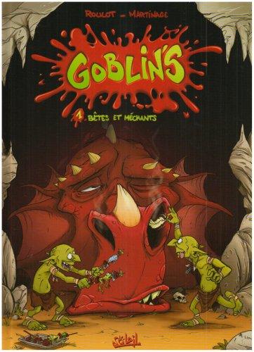 Goblin's. Vol. 1. Bêtes et méchants