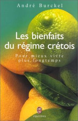 LES BIENFAITS DU REGIME CRETOIS (Equilibres)