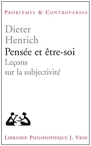 Pensée et être-soi : leçons sur la subjectivité