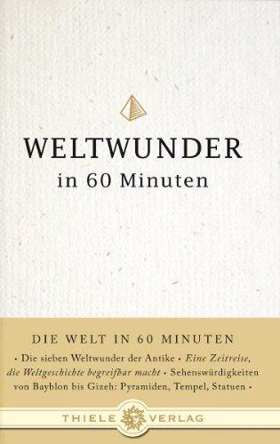 Weltwunder in 60 Minuten