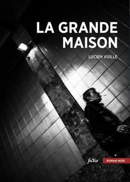 La grande maison