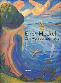 Erich Heckel. Sein Werk der 20er Jahre