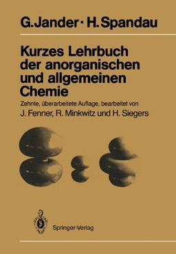 Kurzes Lehrbuch der anorganischen und allgemeinen Chemie