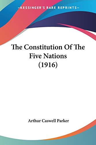 The Constitution Of The Five Nations (1916)