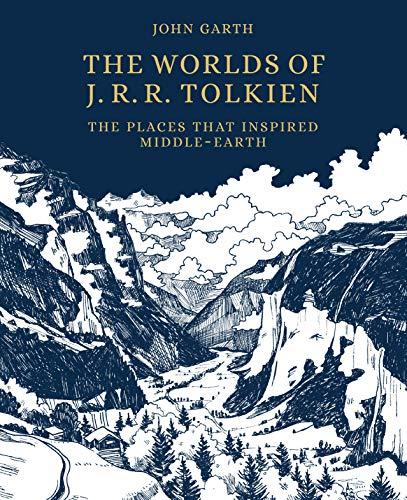 Tolkien's Worlds: The places that shaped a writer's imagination