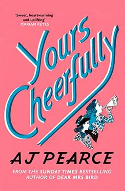 Yours Cheerfully: The Times Bestseller from the author of Dear Mrs Bird (The Emmy Lake Chronicles)