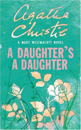 Daughter's a Daughter (Westmacott)