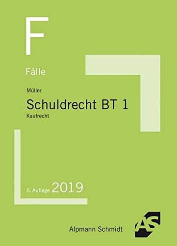 Fälle Schuldrecht BT 1: Kaufrecht