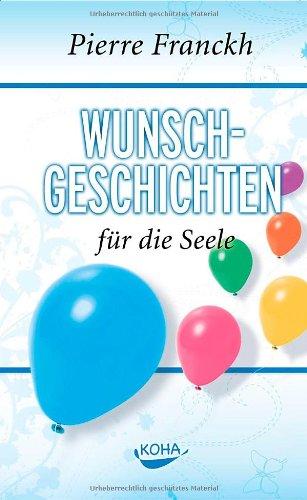 Wunschgeschichten für die Seele