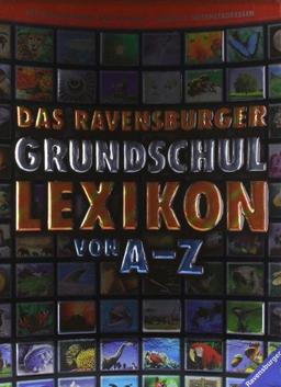 Das Ravensburger Grundschullexikon von A - Z