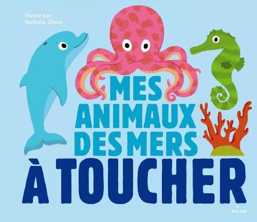 Mes animaux des mers à toucher