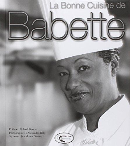 La bonne cuisine de Babette