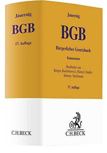 Bürgerliches Gesetzbuch: mit Rom-I-, Rom-II-VO, EuUnthVO/HUntProt und EuErbVO (Gelbe Erläuterungsbücher)