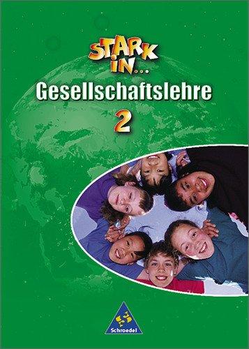 Stark in ... Gesellschaftslehre - Ausgabe 2000: Schülerband 2