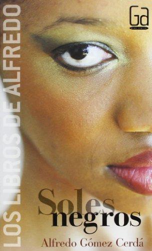 1: Soles negros (Los libros de…, Band 1)