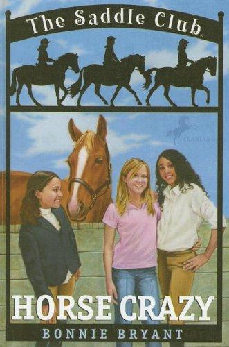 Horse Crazy (Saddle Club(R), Band 1)